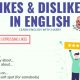 Expressing Likes and Dislikes in English