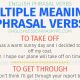 Phrasal Verbs with Multiple Meanings