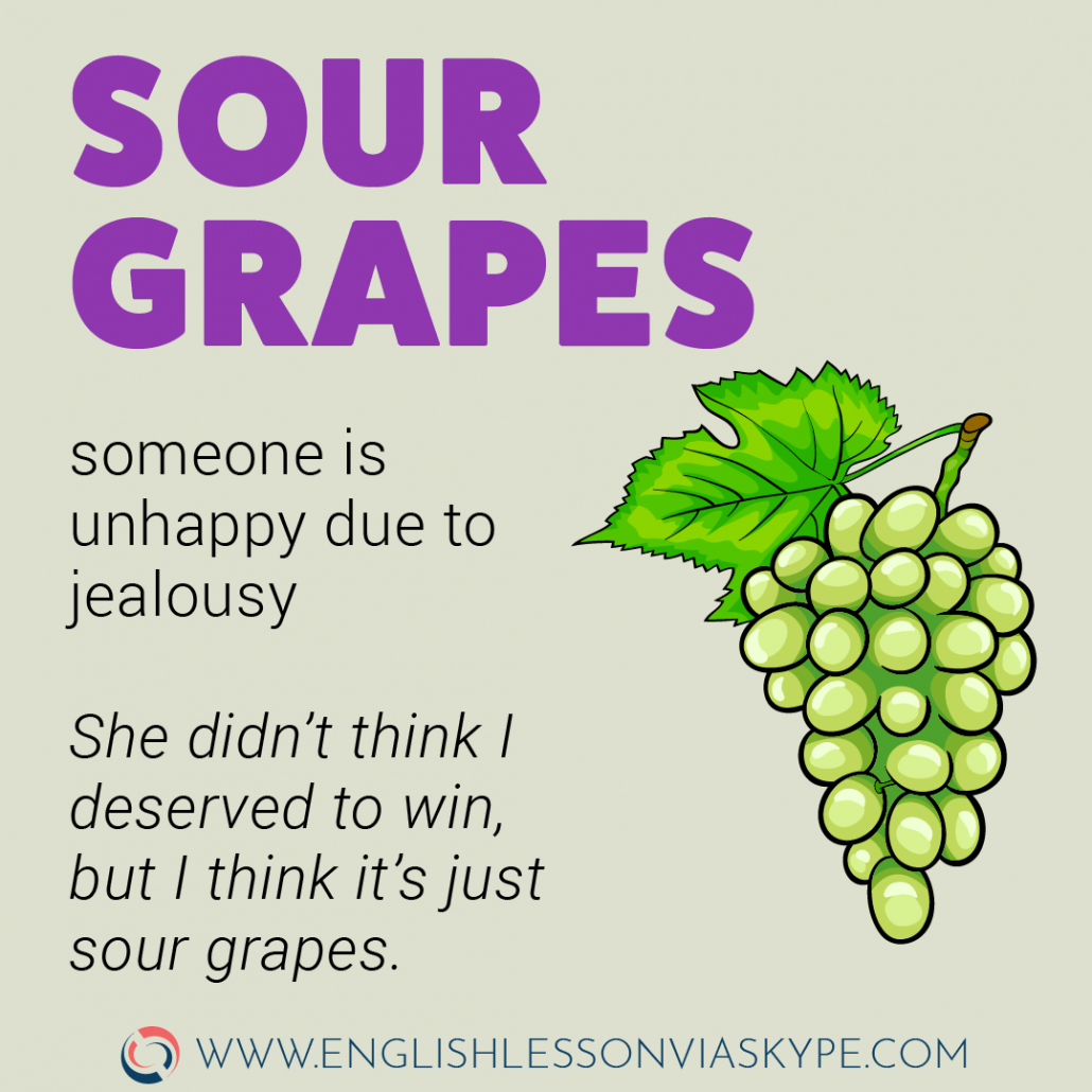 Idioms about happiness and sadness. Sour grapes meaning. www.englishlessonviaskype.com #learnenglish #englishlessons #tienganh #EnglishTeacher #vocabulary #ingles #อังกฤษ #английский #aprenderingles #english #cursodeingles #учианглийский #vocabulário #dicasdeingles #learningenglish #ingilizce #englishgrammar #englishvocabulary #ielts #idiomas