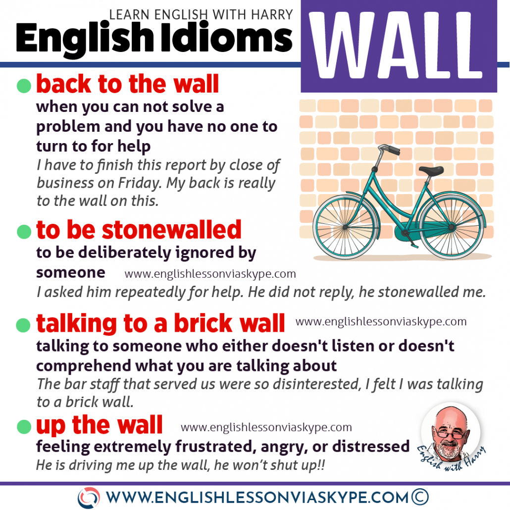 Idioms with wall. 10 English collocations with WALL. Hit the wall. Brick wall. Back to the wall. Learn English with Harry at www.englishlessonviaskype.com #learnenglish #englishlessons #tienganh #EnglishTeacher #vocabulary #ingles #อังกฤษ #английский #aprenderingles #english #cursodeingles #учианглийский #vocabulário #dicasdeingles