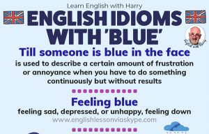 English idioms with blue in them. English colour idioms. From intermediate to advanced English with www.englishlessonviaskype.com #learnenglish #englishlessons #EnglishTeacher #vocabulary #ingles #อังกฤษ #английский #aprenderingles #english #cursodeingles #учианглийский #vocabulário #dicasdeingles #learningenglish #ingilizce #englishgrammar #englishvocabulary #ielts #idiomas