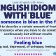 English Phrases with Blue in them