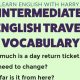 Intermediate English Travel Vocabulary