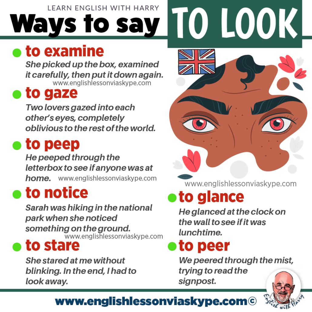 Other Words for LOOK in English. Learn English with Harry at www.englishlessonviaskype.com #learnenglish #englishlessons #tienganh #EnglishTeacher #vocabulary #ingles #อังกฤษ #английский #aprenderingles #english #cursodeingles #учианглийский #vocabulário #dicasdeingles #learningenglish #ingilizce #englishgrammar #englishvocabulary #ielts #idiomas