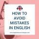 How to avoid mistakes in English speaking, writing and pronunciation. Learn 73 most common mistakes with Harry at www.englishlessonviaskype.com #learnenglish #englishlessons #tienganh #EnglishTeacher #vocabulary #ingles
