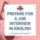 How to prepare for a job interview in English. Common questions. Best answers to give. www.englishlessonviaskype.com #learnenglish #englishlessons #tienganh #EnglishTeacher #vocabulary #ingles