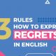 How to express regrets in English?