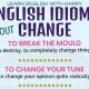 English Idioms about Change