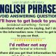 English Phrases To Avoid Answering A Question