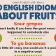 Common Idioms about Fruits in English