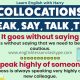 Collocations with Say, Speak, Talk and Tell