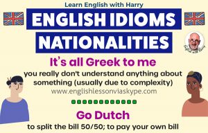 Advanced English English idioms using nationalities. Study advanced English. Online English lessons on Zoom www.englishlessonviaskype.com #learnenglish