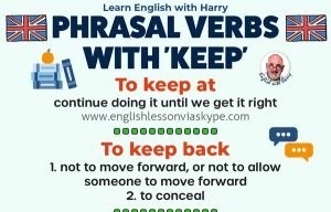 Phrasal verbs with keep. Advanced English learning. Online English lessons on Zoom at www.englishlessonviaskype.com #learnenglish