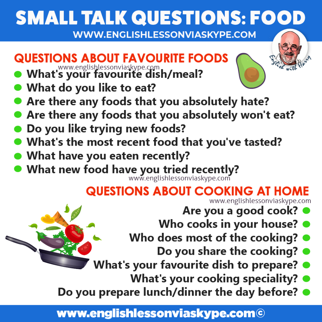 Small talk questions about food. Better way to improve English vocabulary. Online English lessons at www.englishlessonviaskype.com. Click the link.