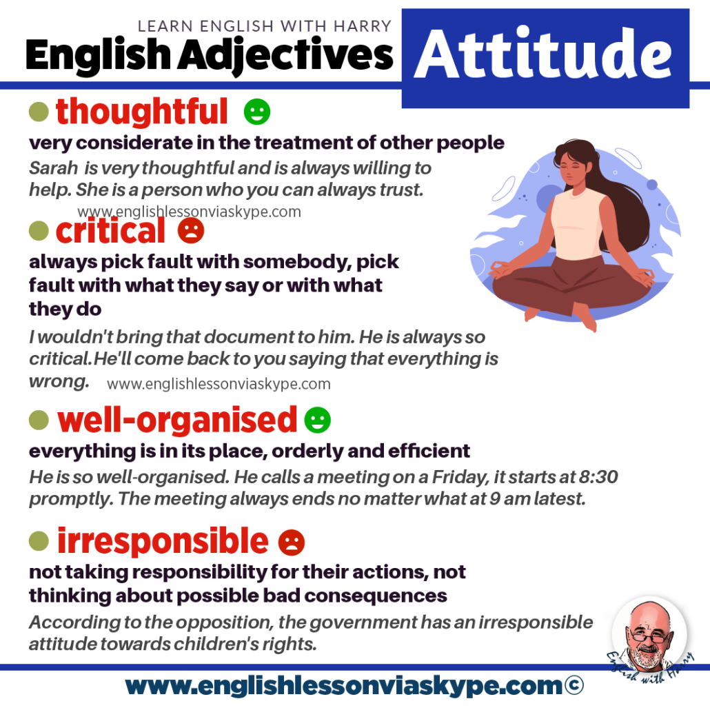 English adjectives to describe attitude. Study English advanced level. Online English lessons at www.englishlessonviaskype.com. Click the link.