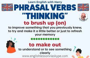 Phrasal verbs about thinking and learning. Advanced English lessons on Zoom and Skype. Click the link englishlessonviaskype.com #learnenglish