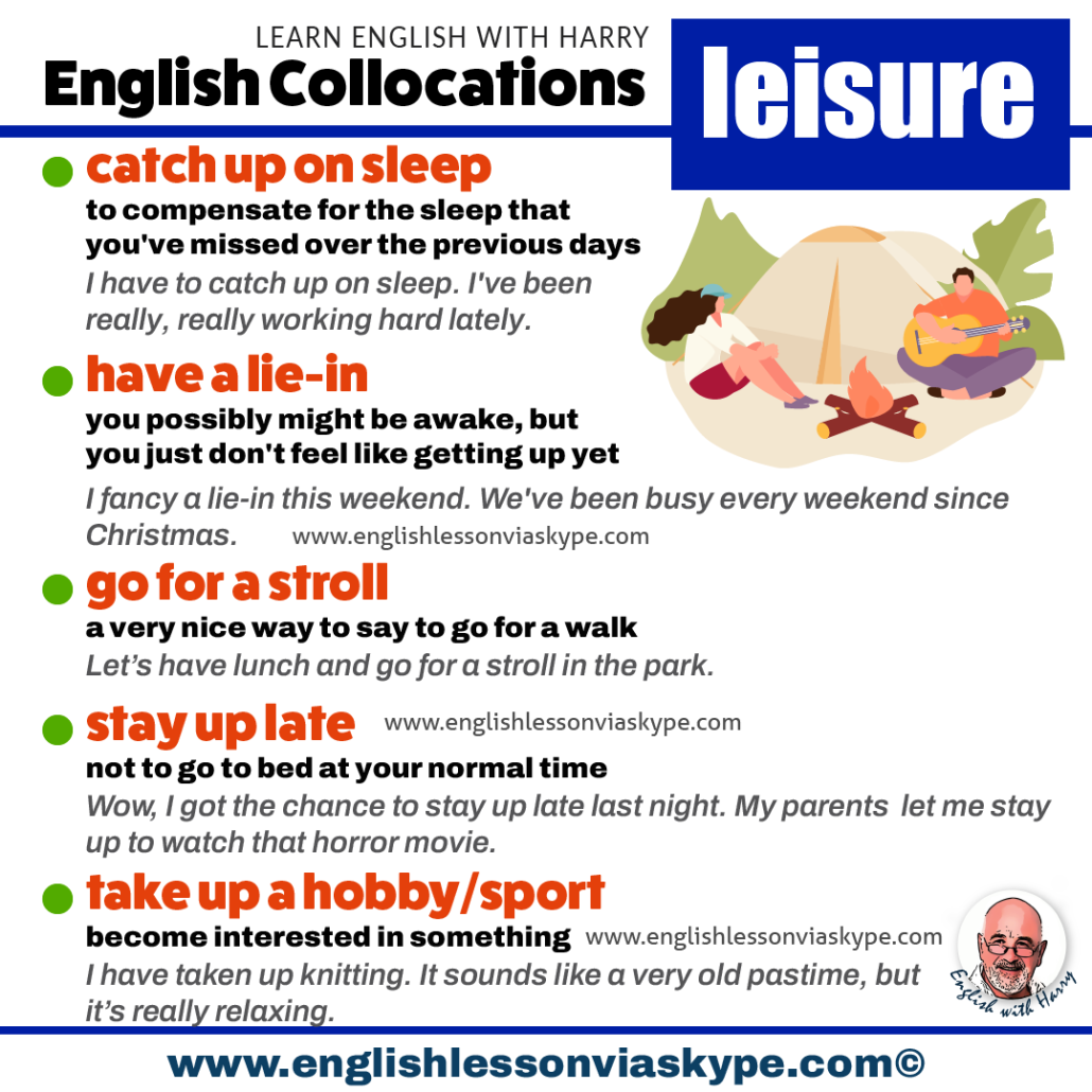 English collocations related to leisure. Prepare for English proficiency exams. Online English lessons at englishlessonviaskype.com #learnenglish