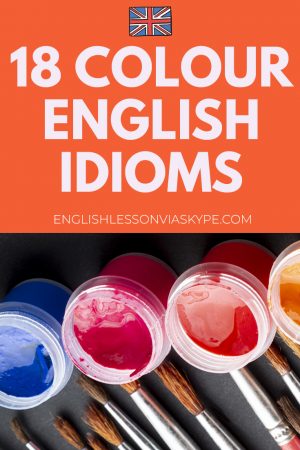 18 Colour idioms in English. Tickled pink meaning. White elephant meaning. From intermediate to advanced English with www.englishlessonviaskype.com #learnenglish #englishlessons #EnglishTeacher #vocabulary #ingles #อังกฤษ #английский #aprenderingles #english #cursodeingles #учианглийский #vocabulário #dicasdeingles #learningenglish #ingilizce #englishgrammar #englishvocabulary #ielts #idiomas