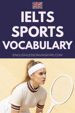 IELTS Sports vocabulary. English words and expressions to talk about sports. www.englishlessonviaskype.com #learnenglish #englishlessons #tienganh #EnglishTeacher #vocabulary #ingles #อังกฤษ #английский #aprenderingles #english #cursodeingles #учианглийский