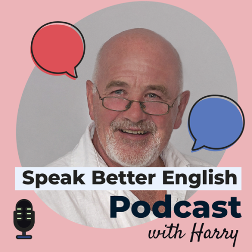 Speak better English with Harry podcast